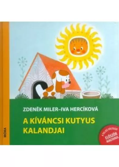 A KÍVÁNCSI KUTYUS KALANDJAI