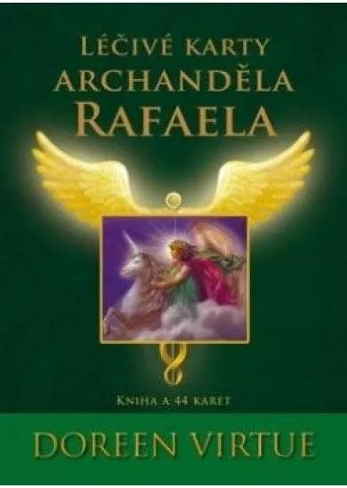 Léčivé karty archanděla Rafaela - kniha + 44 karet