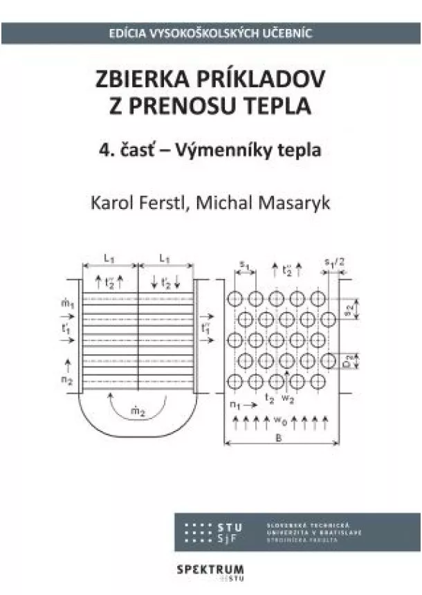 Karol Ferstl, Michal Masaryk - Zbierka príkladov z prenosu tepla 4. časť - Výmenníky tepla