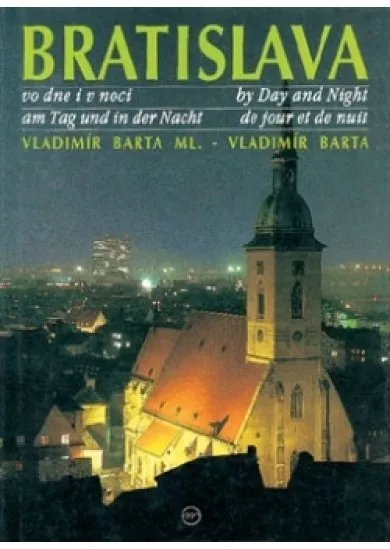 Bratislava vo dne v noci
