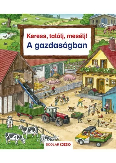 Keress, találj, mesélj! - A gazdaságban