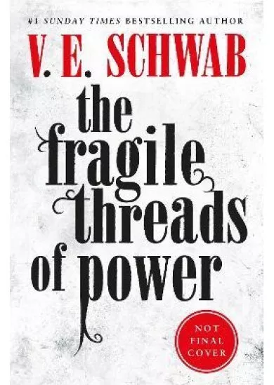 The Fragile Threads of Power