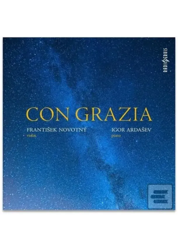 František Novotný, Igor Ardašev, Český rozhlas/Radioservis - František Novotný, Igor Ardašev: Con grazia