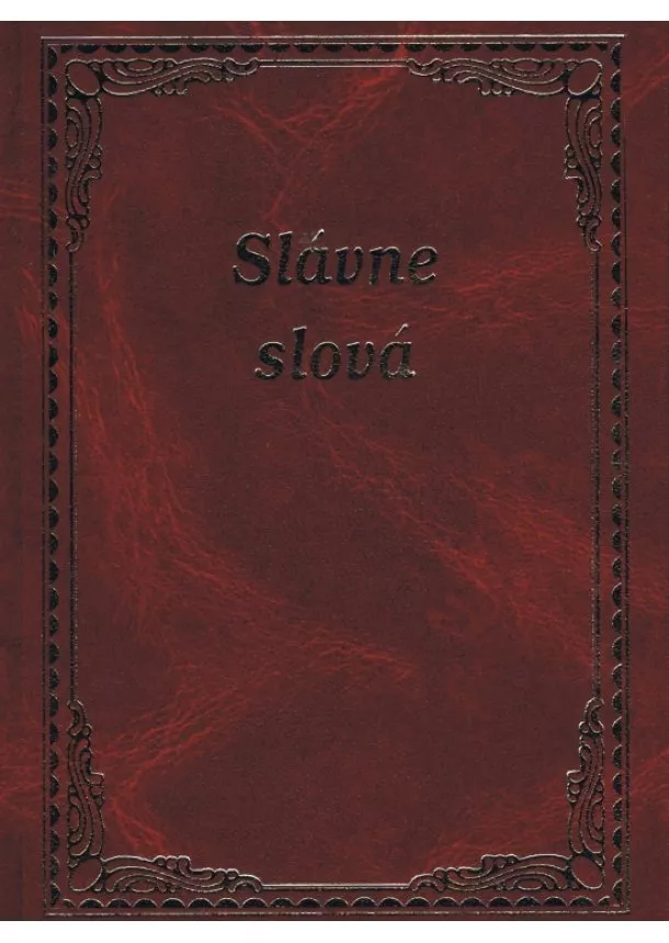 Kolektív - Slávne slová