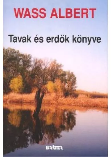 TAVAK ÉS ERDŐK KÖNYVE