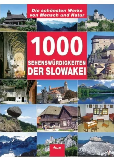 1000 Sehenswurdigkeiten der Slowakei