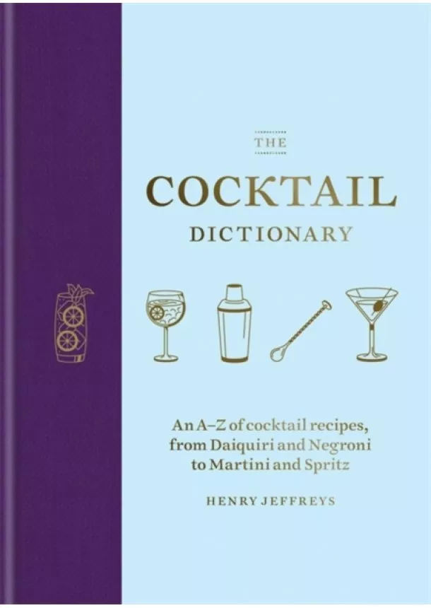 Henry Jeffreys - The Cocktail Dictionary