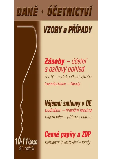 DÚVaP 10-11/2020 Zásoby - účetně a daňově, Nájemní smlouvy v DE, Cenné papíry a ZDP