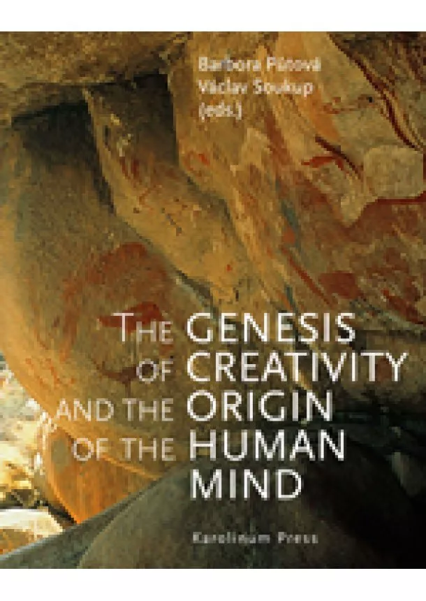 Barbora Půtová, Václav Soukup - The Genesis of Creativity and the Origin of the Human Mind
