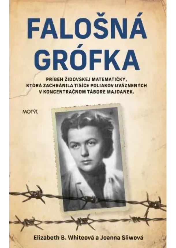 Elizabeth B. Whiteová, Joanna Sliwová - Falošná grófka