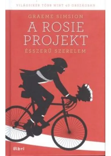 A Rosie-projekt - Ésszerű szerelem /Rosie-sorozat 1.