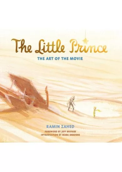 Little Prince The Art of the Movie