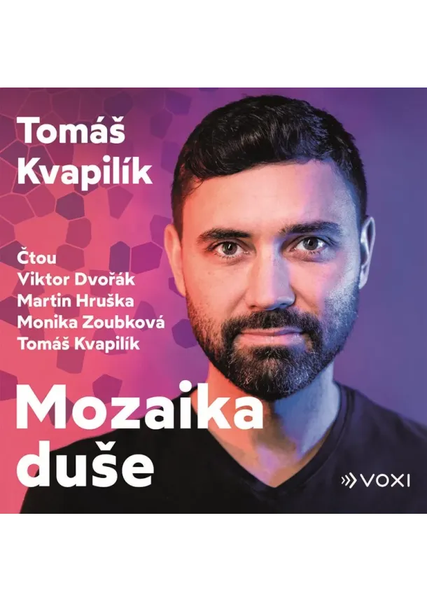 Tomáš Kvapilík - Mozaika duše (audiokniha) 