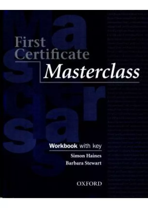 Simon Haines, Barbara Stewart - First Certificate Masterclass - Workbook + Key   