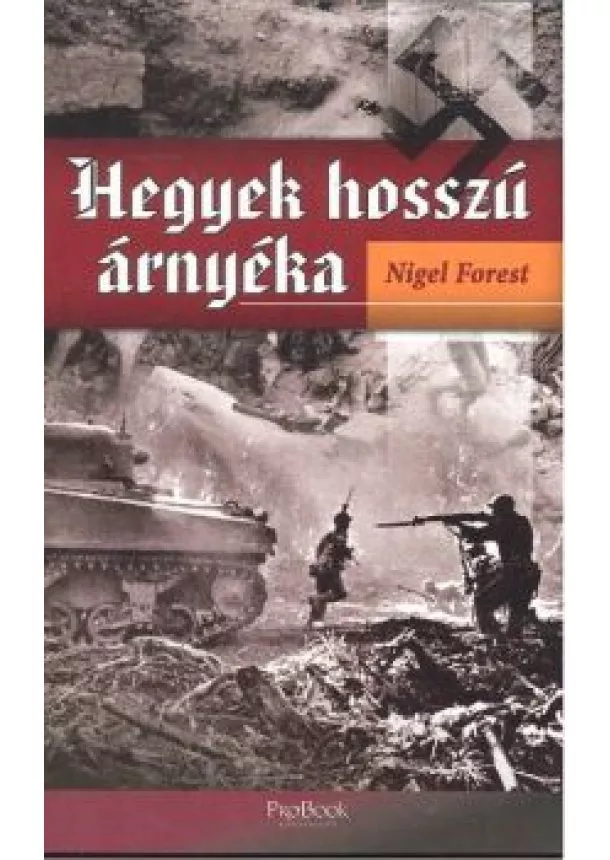 Nigel Forest - HEGYEK HOSSZÚ ÁRNYÉKA
