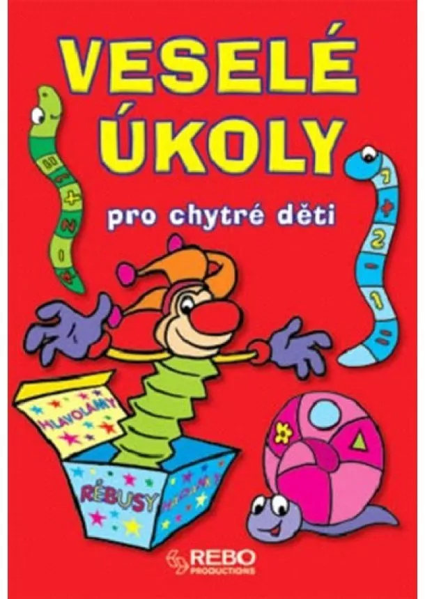 autor neuvedený - Veselé úkoly pro chytré děti - 2.vydání