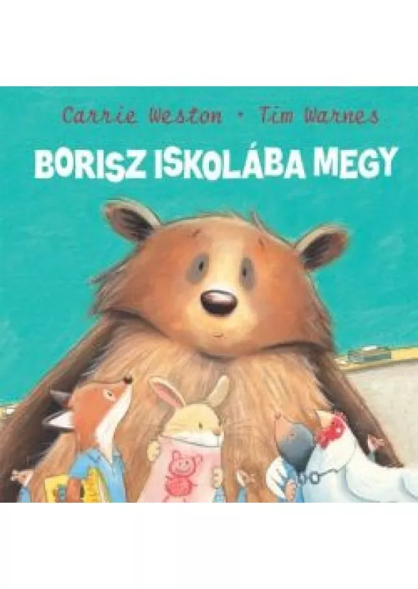 Carrie Weston - Borisz iskolába megy