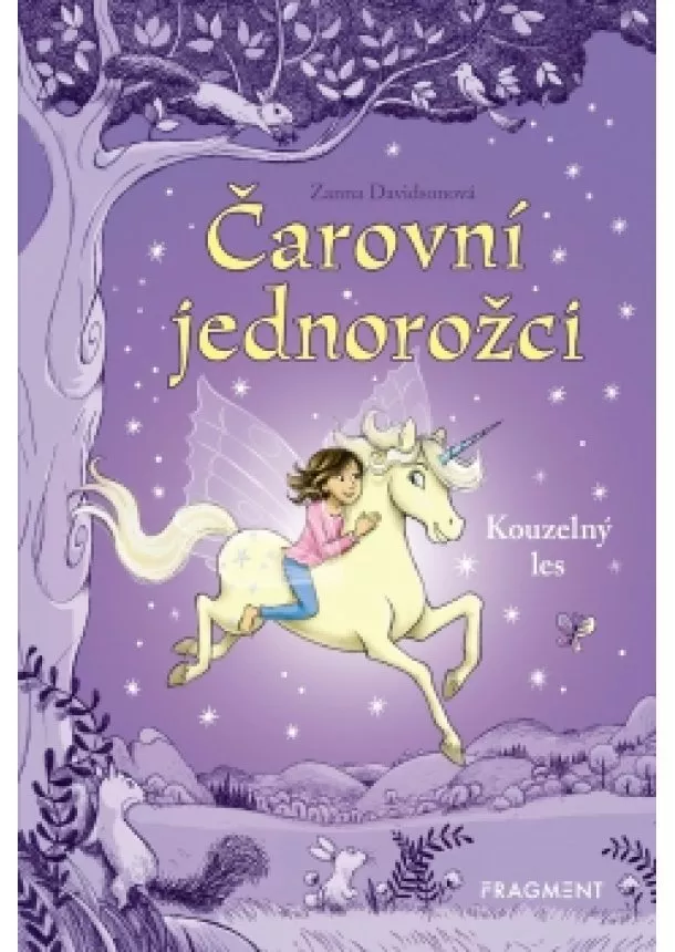 Zanna Davidsonová - Čarovní jednorožci – Kouzelný les
