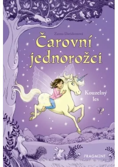 Čarovní jednorožci – Kouzelný les