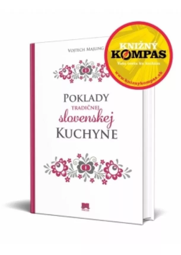 Vojtech Majling - Poklady tradičnej slovenskej kuchyne