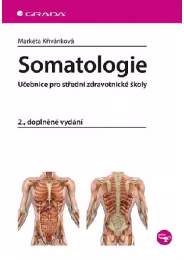 Markéta Křivánková - Somatologie (2. doplněné vydání) - Pracovní sešit pro střední zdravotnické školy