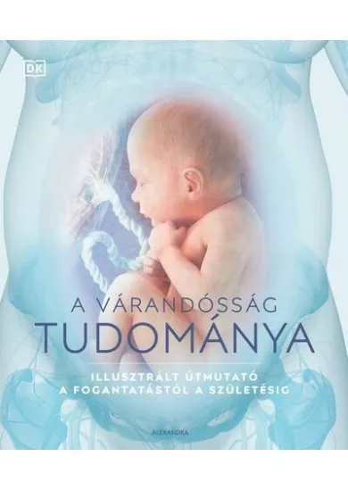 A várandósság tudománya