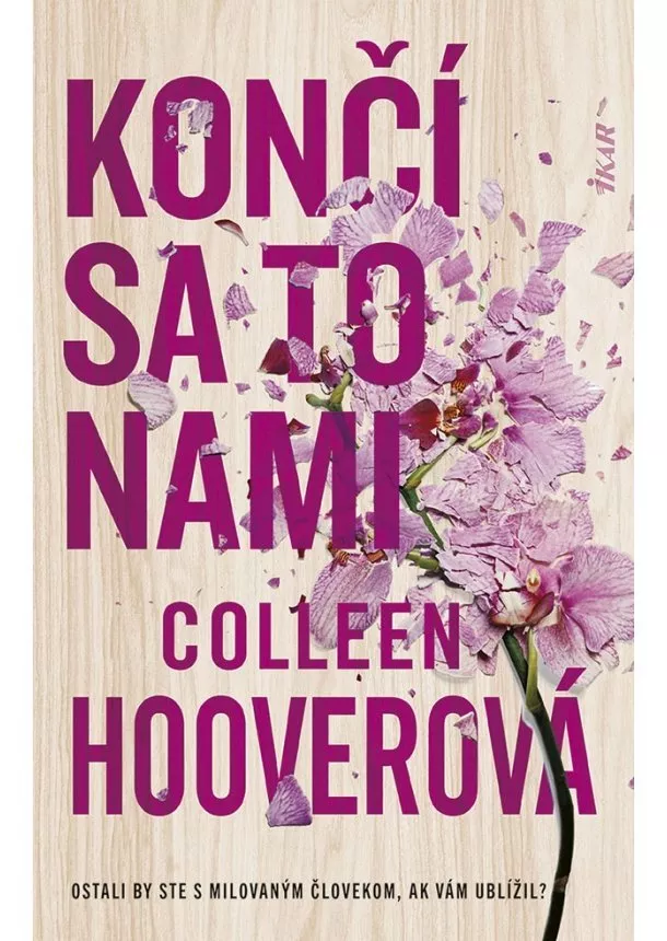 Colleen Hooverová - Končí sa to nami, 2. vydanie