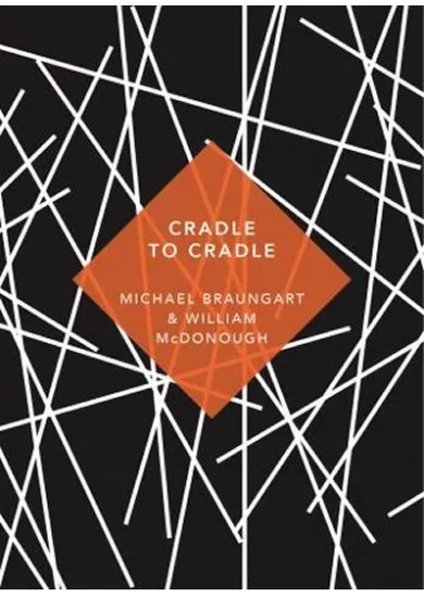 Cradle to Cradle: (Patterns of Life)