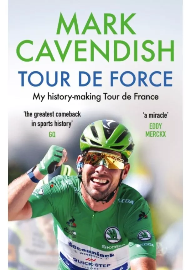 Mark Cavendish - Tour de Force