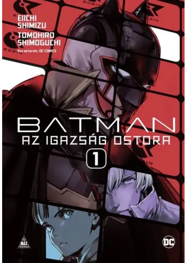 Eiichi Shimizu - Batman: ​Az igazság ostora 1.