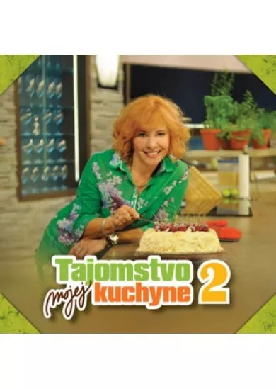 Tajomstvo mojej kuchyne 2