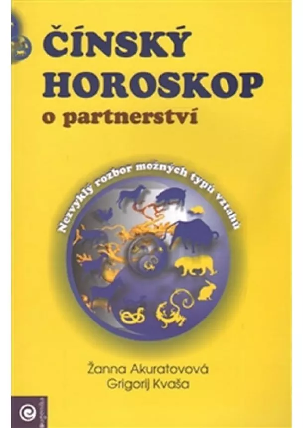 Grigorij Kvaša - Čínský horoskop o partnerství