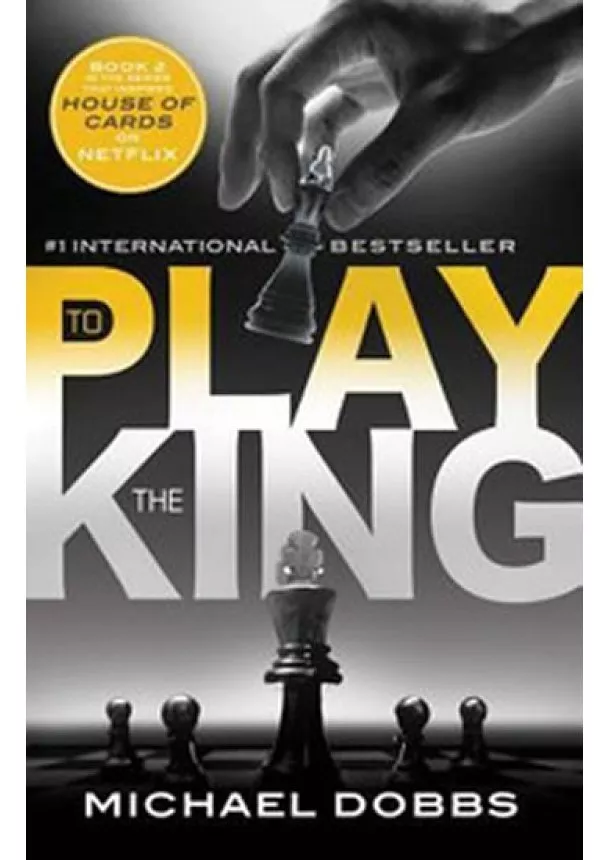To Play the King