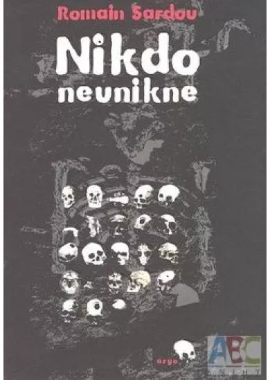 Nikdo neunikne