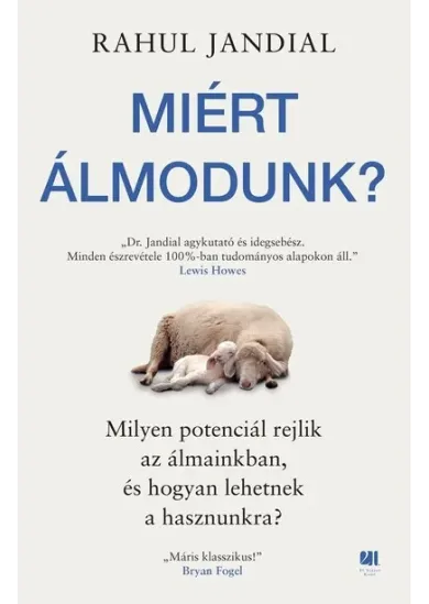 Miért álmodunk?