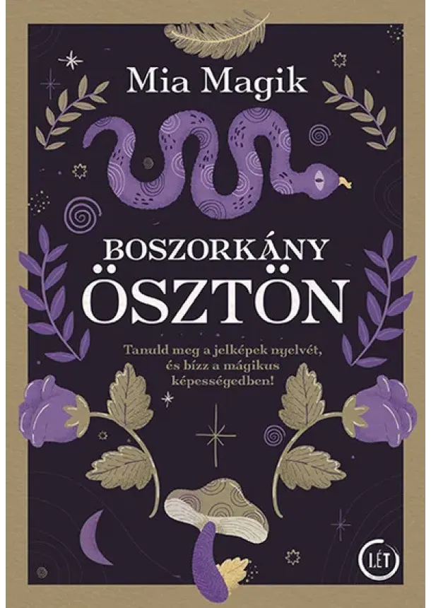 Mia Magik - Boszorkányösztön - Tanuld meg a jelképek nyelvét, és bízz a mágikus képességedben!