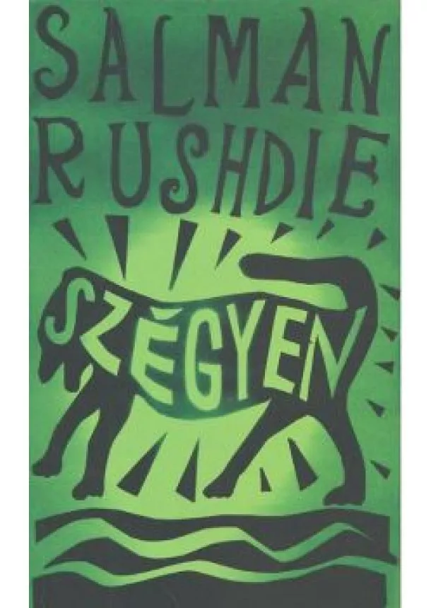 SALMAN RUSHDIE - SZÉGYEN