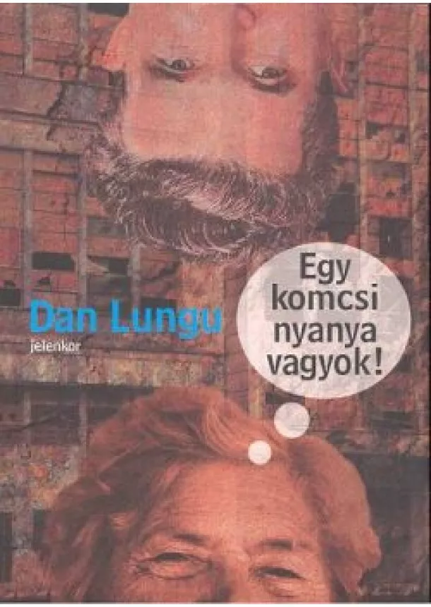 DAN LUNGU - EGY KOMCSI NYANYA VAGYOK!