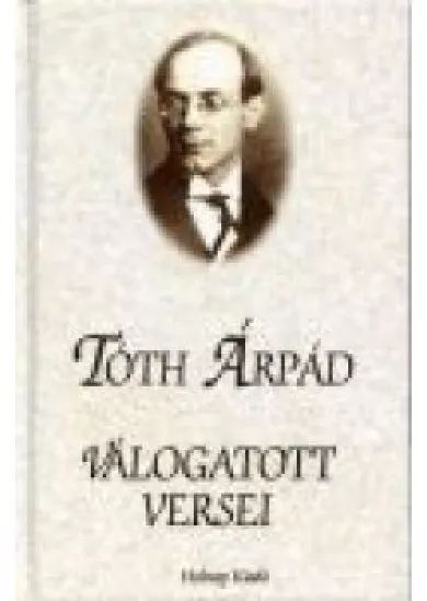 Tóth Árpád válogatott versei