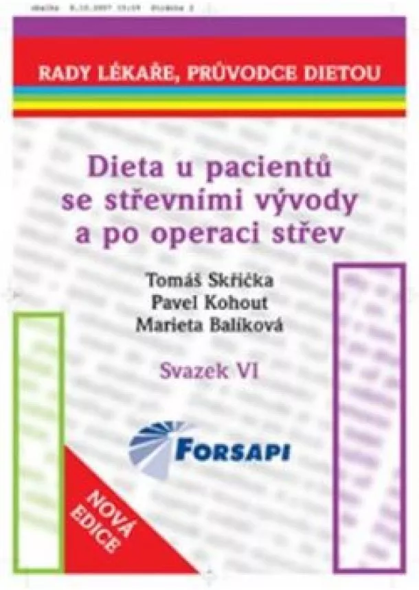 Tomáš a kolektiv Skřička - Dieta u pacientů se střevními vývody a po operaci střev.