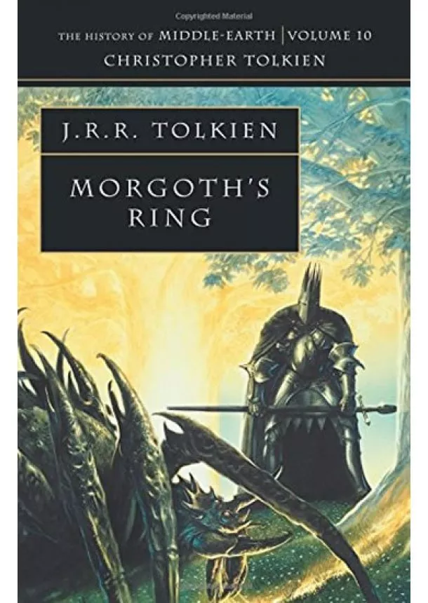 J.R.R. Tolkien - The History of Middle-Earth 10: Morgoth´s Ring