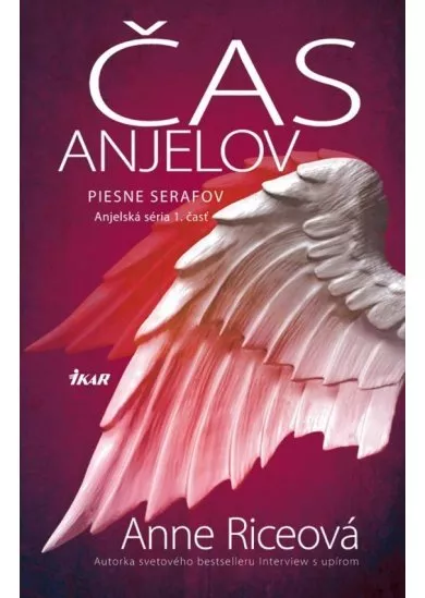 Čas anjelov - Piesne serafov (Anjelská séria 1)