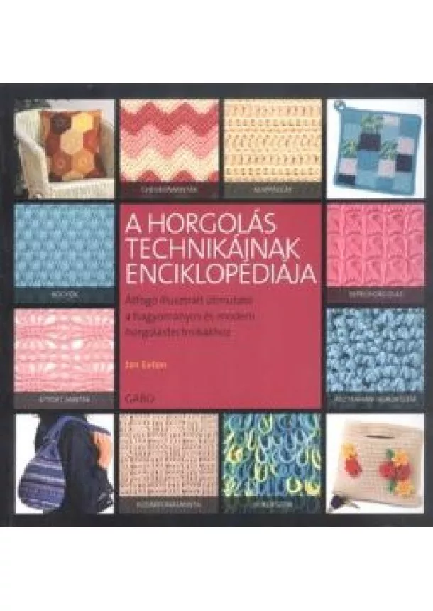 JAN EATON - A HORGOLÁS TECHNIKÁINAK ENCIKLOPÉDIÁJA