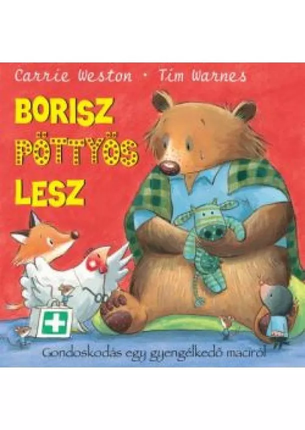 Carrie Weston - Borisz pöttyös lesz