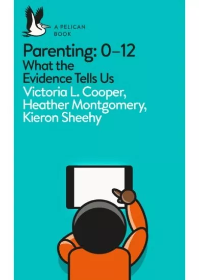 Parenting the First Twelve Years
