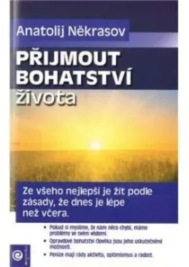 Přijmout bohatství života