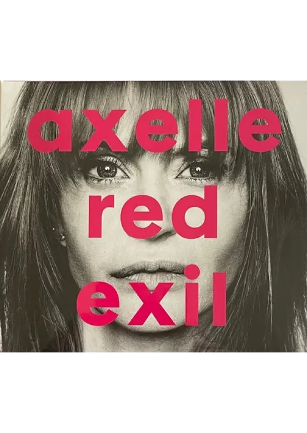 Axelle Red, UNIVERSAL - Axelle Red:  Exil