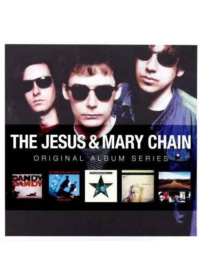 The Jesus and Mary Chain:  Original Album Series