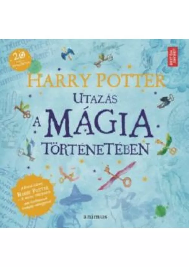 Válogatás - Harry Potter - Utazás a mágia történetében