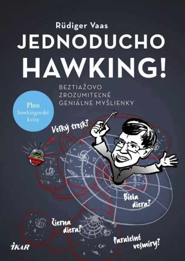 Rüdiger Vaas - Jednoducho Hawking!